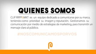 Clip Relaciones Públicas & Marketing 2017 | PPT