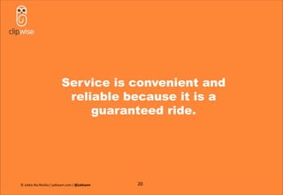 Service is convenient and
reliable because it is a
guaranteed ride.
20© Jukka Ala-Mutka / jukkaam.com / @jukkaam
 
