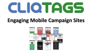Engaging Mobile Campaign Sites
 