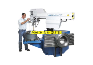 MACHINE-OUTIL
 