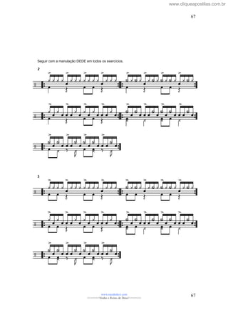 Seguir com a manulação DEDE em todos os exercícios.
2
3
www.raizdedavi.com
>>>>>>>Venha o Reino de Deus!<<<<<<<
67
67
www.cliqueapostilas.com.br
 