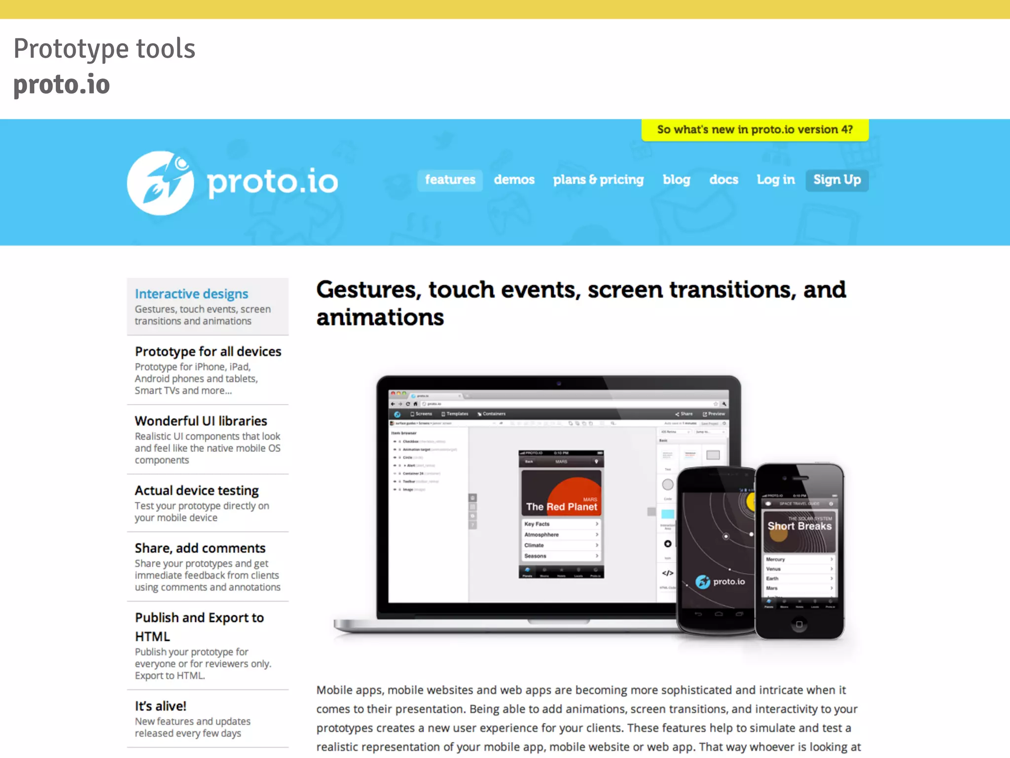 Prototype tools
proto.io
 