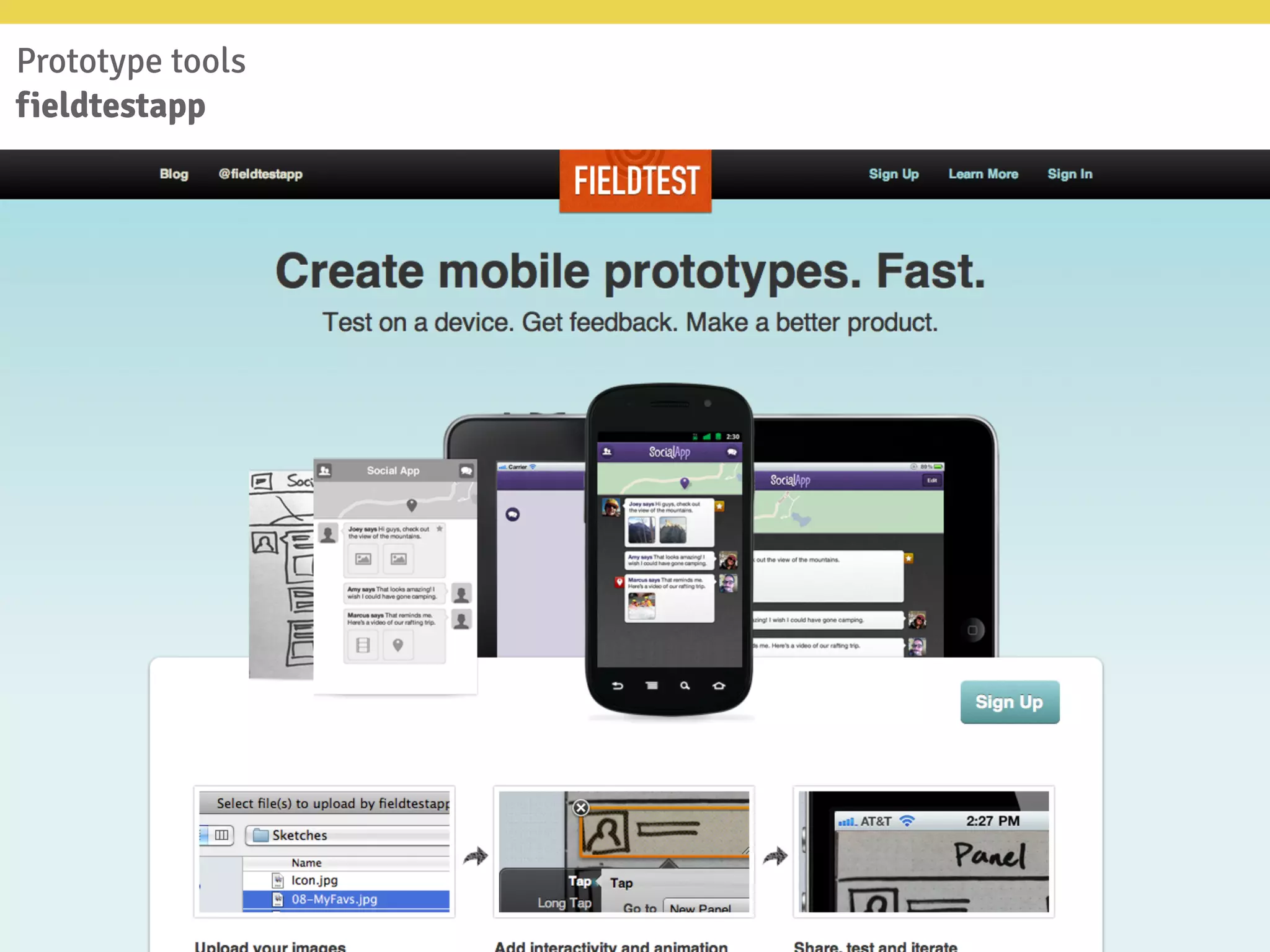 Prototype tools
fieldtestapp
 