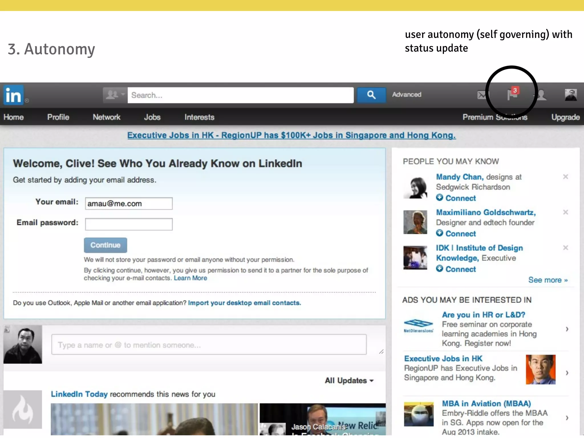 3. Autonomy
user autonomy (self governing) with
status update
 