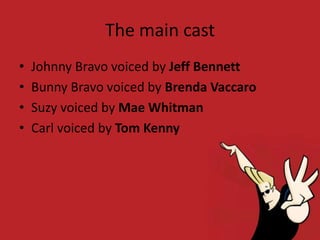 Johnny Bravo Presentation | PPT