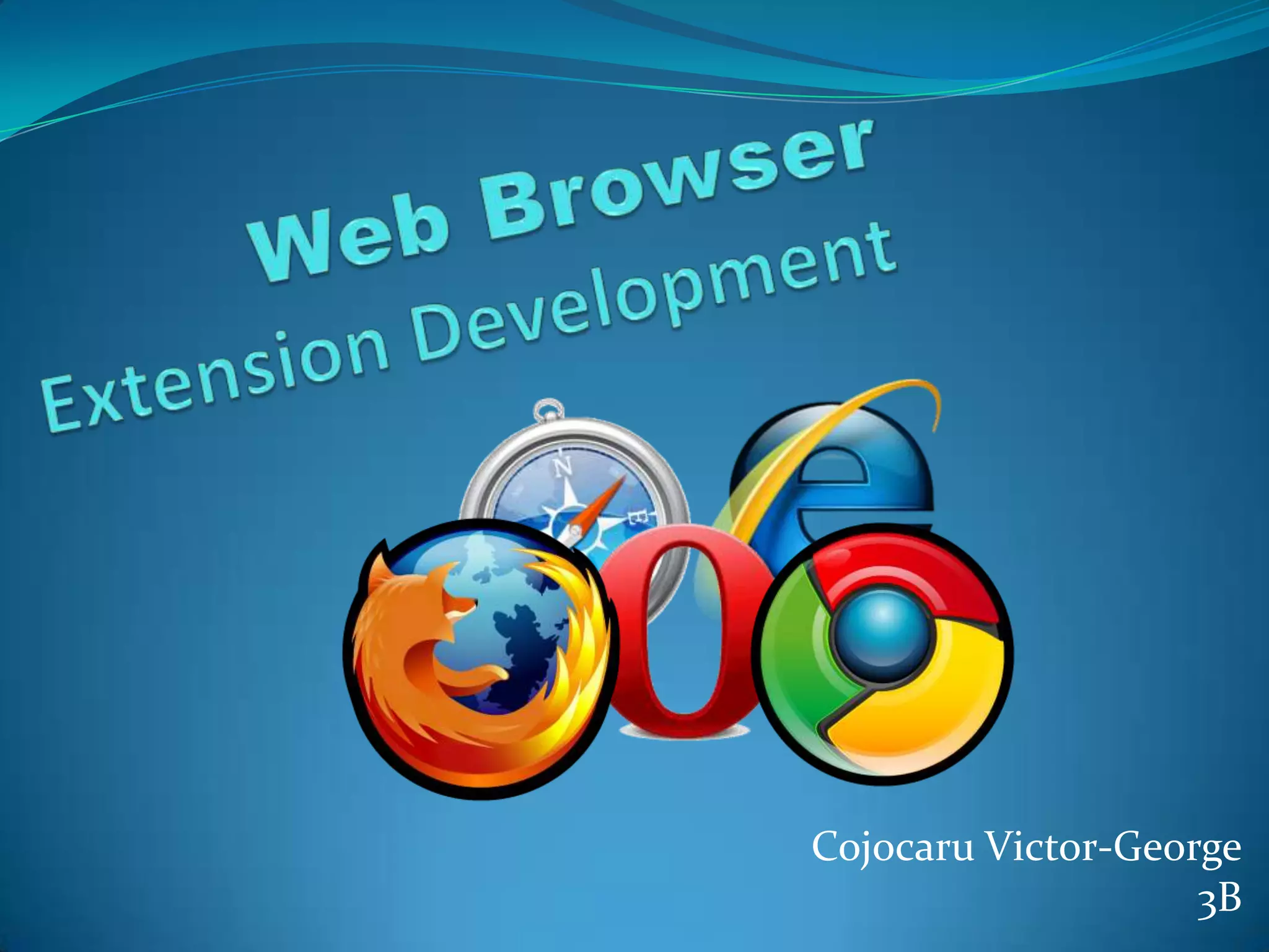 Cojocaru Victor-George
                    3B
 