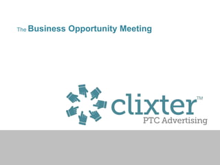 The Business   Opportunity Meeting
 
