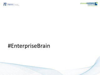 #EnterpriseBrain
 