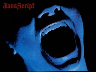 JavaScript
 