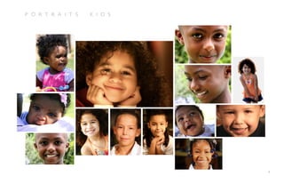 P O R T R A I T S   K I D S




                              4
 