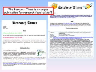 The Research Times is a campuspublication for research faculty/staff
