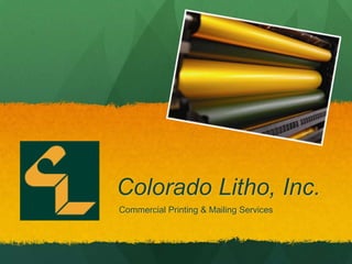 Colorado Litho, Inc.  Commercial Printing & Mailing Services 