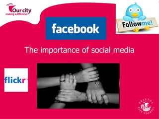 The importance of social media 
