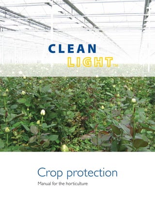 Crop protection
Manual for the horticulture
 