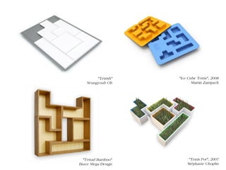 Un aperçu différent du design