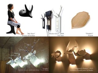 Un aperçu différent du design