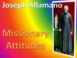 Allamano and Missionary Attitudes | PPTX