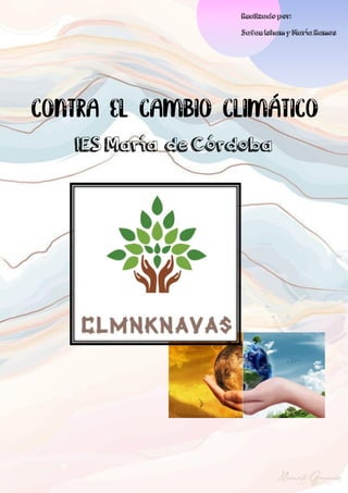 Realizado por:
Safae Isham y María Ramos
IES María de Córdoba
 