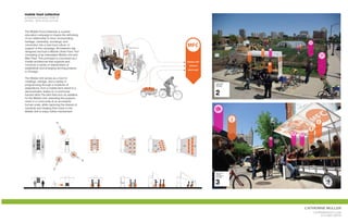 mobile food collective
archeworks fellowship, 2009-10
exhibitor, 2010 venice biennale



The Mobile Food Collective is a public
education campaign to inspire the rethinking
of our relationship to food, incorporating
heritage, ownership, exchange, and
connection into a new food culture. In
support of this campaign, Archeworks has
                                                                                                   MFC
designed and built a Mobile Urban Farm Tool
consisting of an interrelated Mobile Unit and
Bike Fleet. This prototype is conceived as a
mobile architecture that supports and                                                             MOBILE UNIT
connects a variety of stakeholders of                                                               MODULE
established and emerging farming projects
                                                                                                   BIKE FLEET
in Chicago.

The Mobile Unit serves as a hub for
meetings, storage, and a variety of
programming through a multitude of
                                                                                                                URBAN FARM
                                                                                                                RESOURCE
                                                                                                                EXCHANGE
adaptations, from a mobile farm stand to a
demonstration station to a communal
harvest table.The bike fleet acts as satellites                                                                 2
for the Mobile Unit, extending the project's
reach in a community at an accessible,
human scale, while capturing the interest of
residents and drawing them back to the
Mobile Unit to enjoy further involvement.                                                   DESIGN ELEMENTS
   CABINET OF CURIOSITIES         MICRO-EVENTS    HARVEST TABLE   STOREFRONT   ASSEMBLY     ASSEMBLY
            0:1                       0:1          MANY : MANY       1:1        1 : MANY     0 : MANY




                                                                                                                SEED STORY
                                                                                                                ARCHIVE
                                                                                                                INFORMATION
                                                                                                                EXCHANGE




                                                                                                                3


                                                                                           ADAPTATIONS
                                                                                                                              catherine muller
                                                                                                                                 cat@mrsnoot.com
                                                                                                                                     510.681.5974
 