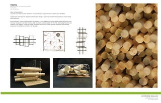 mapping
graduate studio, university of texas/austin
spring 2007
critic: bill jackson

map: correspondence
a function such that for every element of one set there is a unique element of another set; translation

assignment: select any two disparate activities and design a space that mediates the activities by means of the
above definition.

As my activities, I chose a child trying to fall asleep in a room adjacent to his/her parents talking at the end of an
evening. I designed a wall that serves as both visual and auditory register for the child, abstracting the pitch and
cadence of his parents’ voices with subtle movement and sound, as both hypnotic distraction and soothing
assurance that safety and comfort is not far away.




                                                                                                                         catherine muller
                                                                                                                            cat@mrsnoot.com
                                                                                                                                510.681.5974
 