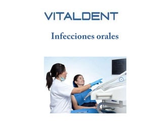Clínica Vitaldent Cerdanyola: infecciones orales 