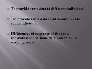  To provide same data to different individual 
 To provide same data at different times to 
same individual 
 Differenc...