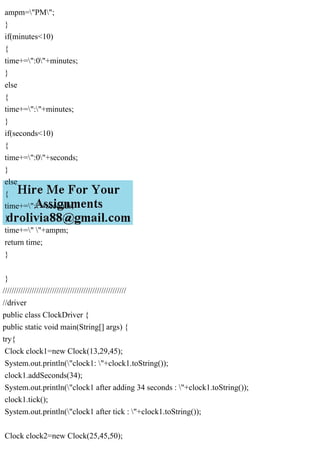 Clock.java public class Clock { 3 private ints to represent .pdf