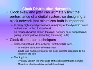 Clock Distribution Design Advanced Clock Distribution Techniques to Minimize Skew and Jitter in ...