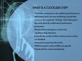 Clockless chip | PPTX