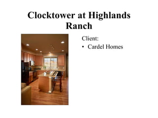 Clocktower at Highlands Ranch ,[object Object],[object Object]