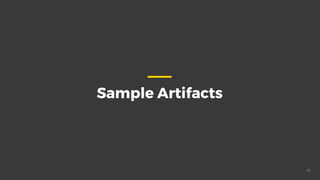 Sample Artifacts
32
 