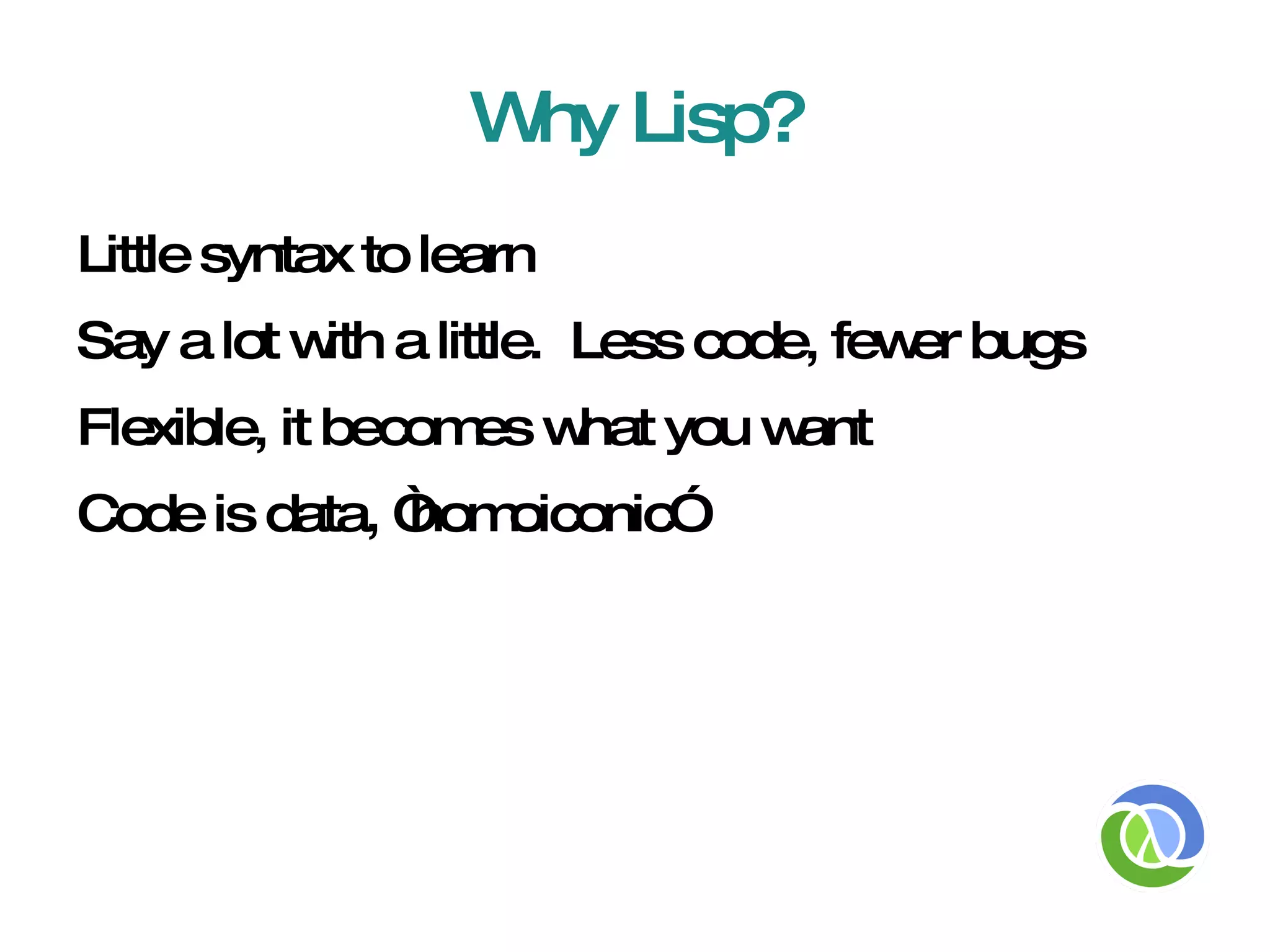 Tightly integrated with Java/C# 
