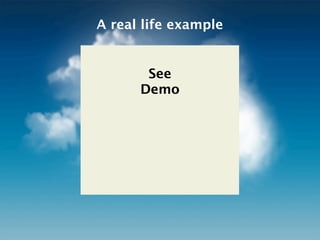 A real life example


       See
      Demo
 