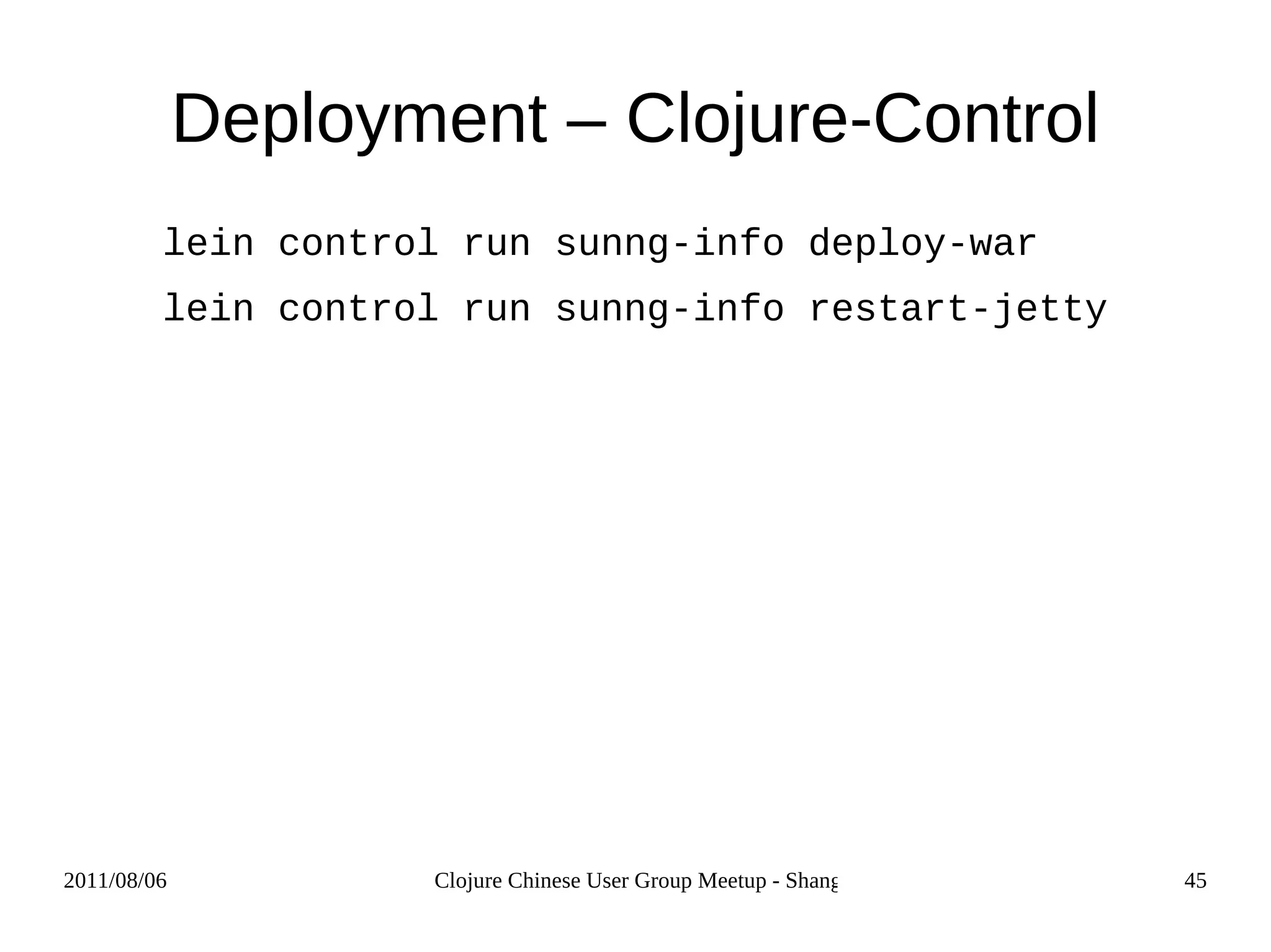 Build Tools - Gradle Clojuresque, Gradle的clojure插件 Bitbucket page apply plugin: &quot;clojure&quot; repositories { mavenCentral() clojarsRepo() } dependencies { compile 'org.clojure:clojure:1.2.1' } 