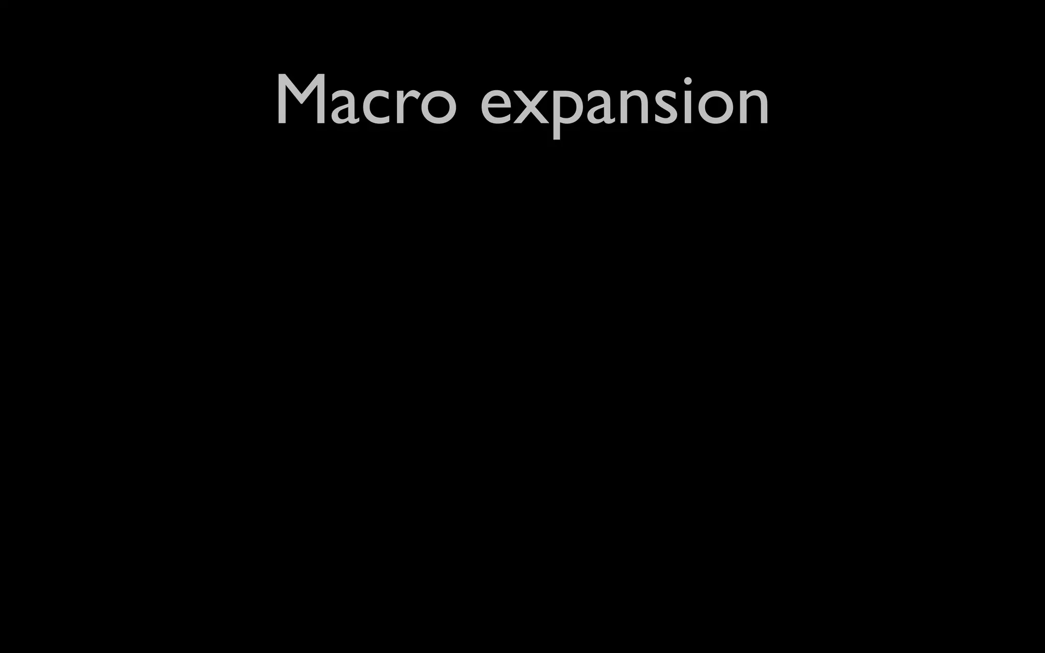 Macro expansion 