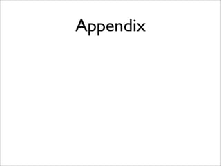 Appendix
 