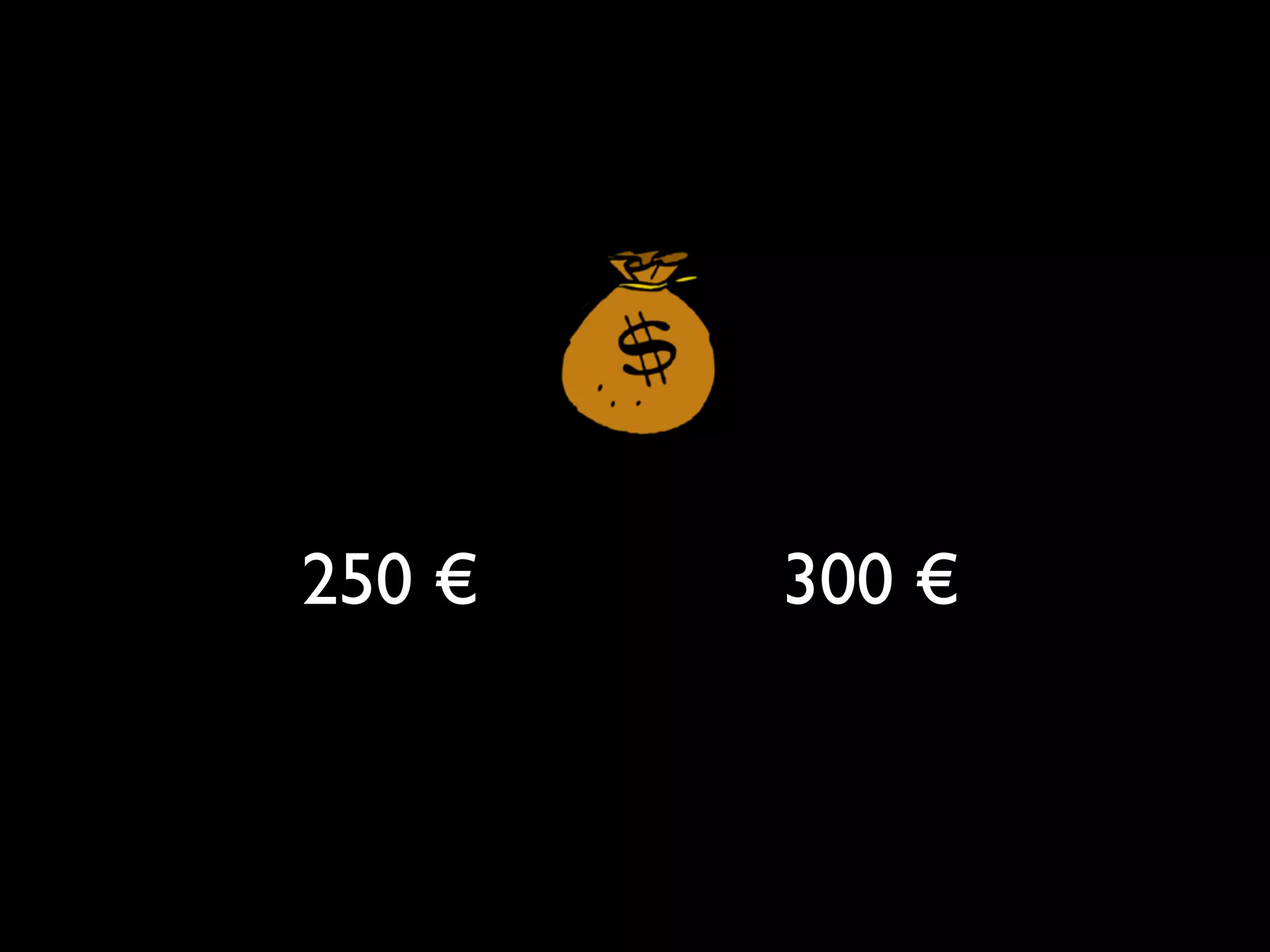 300 €250 €
 