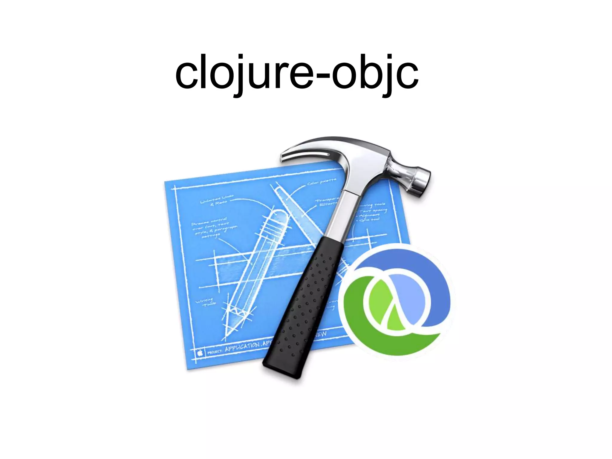 clojure-objc
 