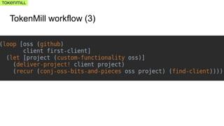 Clojure workflow @ TokenMill by Dainius Jocas