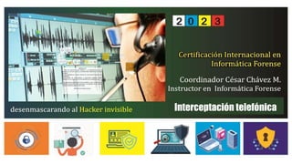 Interceptación telefónica
 