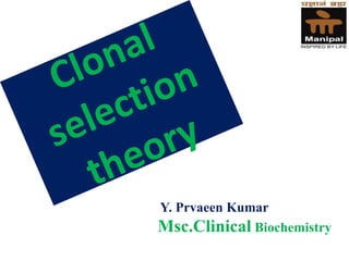 Y. Prvaeen Kumar
Msc.Clinical Biochemistry
 