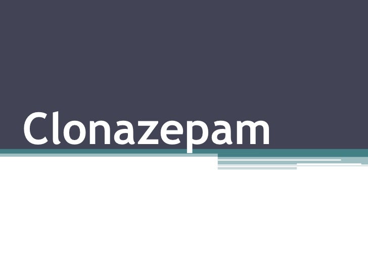 klonopin dosage forms slideshare linkedin