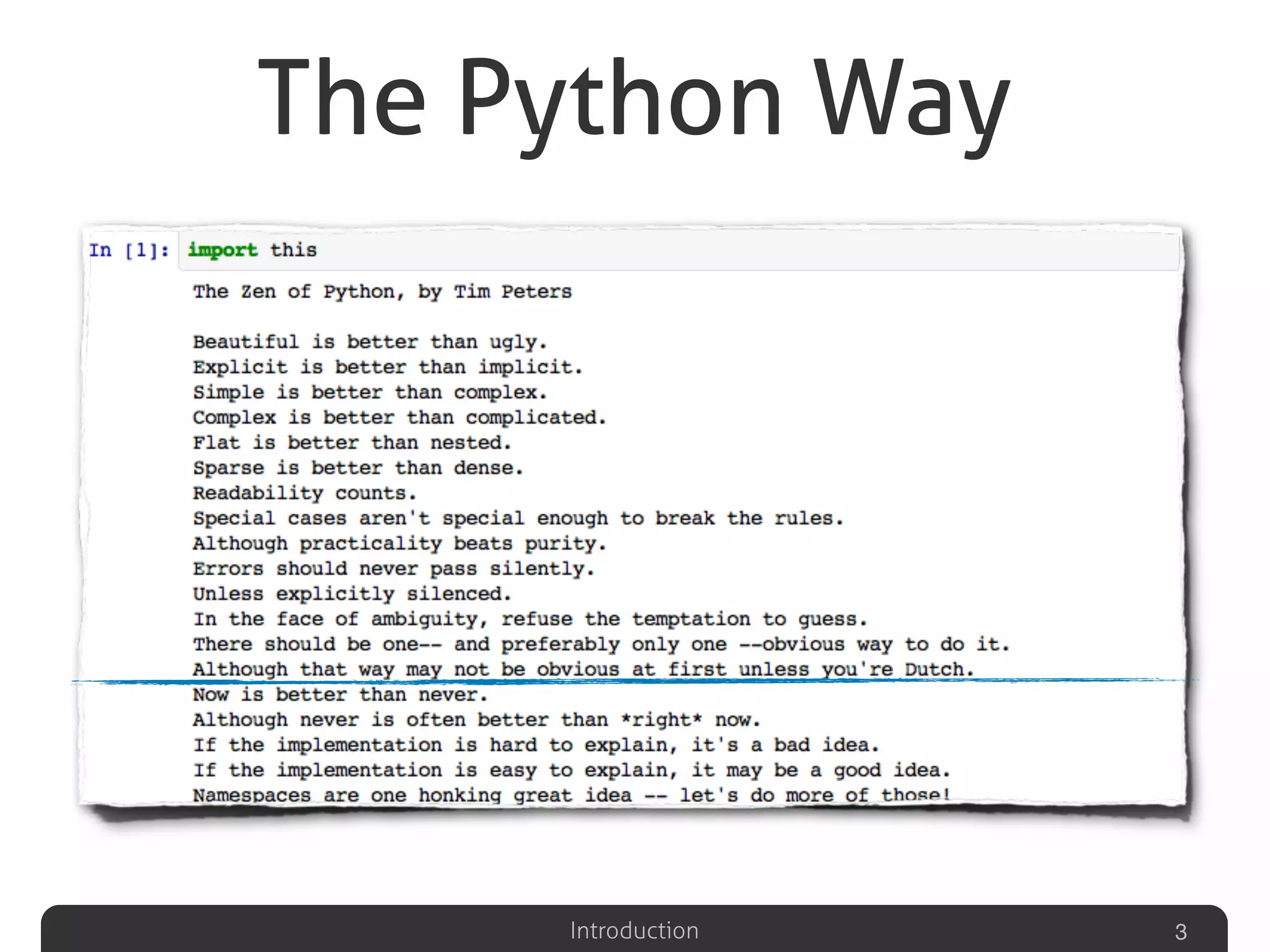 Introduction
The Python Way
3
 