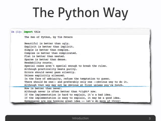 Introduction
The Python Way
3
 