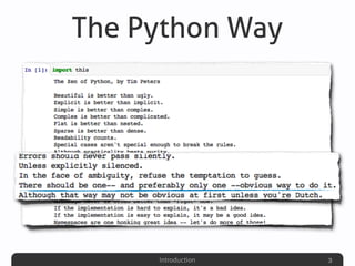 Introduction
The Python Way
3
 