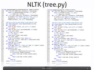Introduction
NLTK (tree.py)
4
 