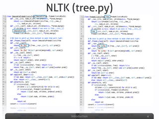 Introduction
NLTK (tree.py)
4
 