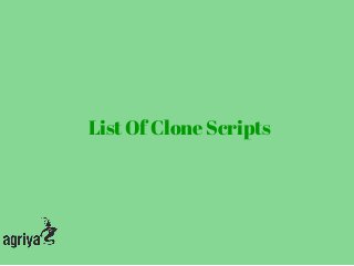 List Of Clone Scripts
 