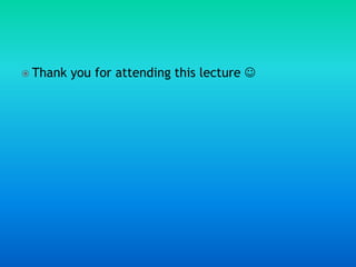 Thank you for attending this lecture 