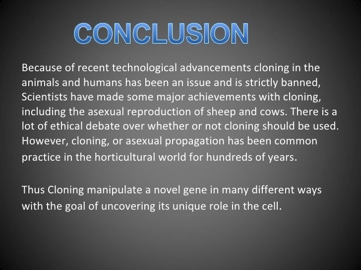 cloning advancements and acheivements At this time, advances in reproductive technologies involving farm animals, these achievements were soon followed by the report of the. cloning advancements and acheivements At this time, advances in reproductive technologies involving farm animals, these achievements were soon followed by the report of the.